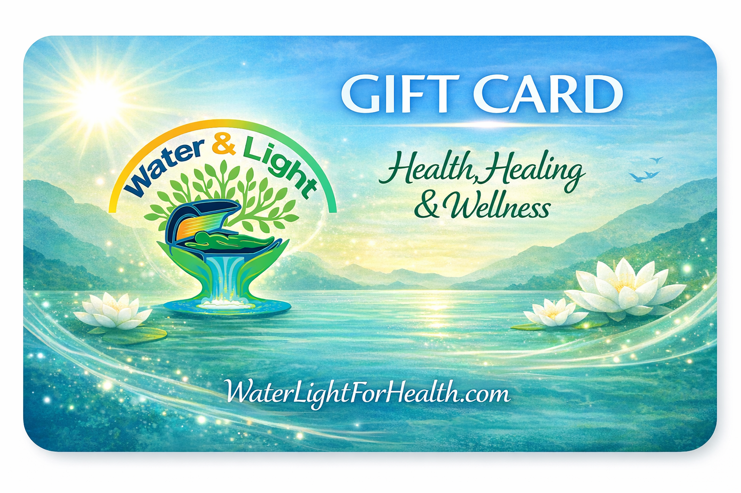 Gift Card - Water & Light for Health